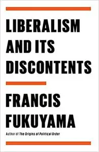 Liberalism and Its Discontents