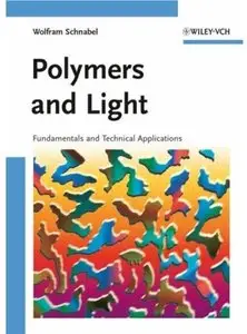 Polymers and Light: Fundamentals and Technical Applications [Repost]