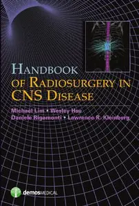 Handbook of Radiosurgery in CNS Disease