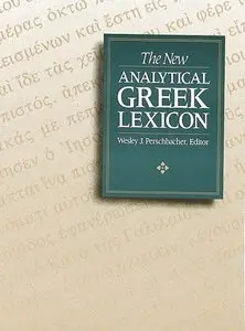 The New Analytical Greek Lexicon (Repost)