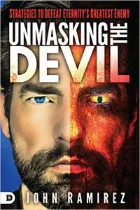 Unmasking the Devil: Strategies to Defeat Eternity's Greatest Enemy