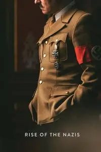BBC - Rise of the Nazis (2019)