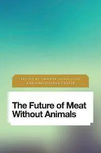 The Future of Meat Without Animals