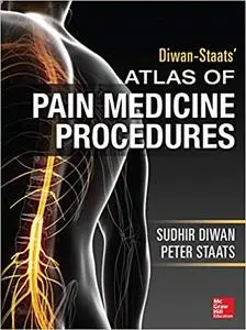 Atlas of Pain Medicine Procedures