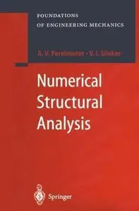 Numerical Structural Analysis: Methods, Models and Pitfalls (Repost)
