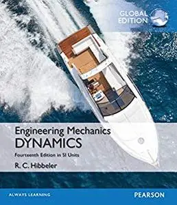 Engineering Mechanics: Dynamics in SI Units 14th Edition