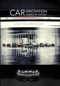 Car innovation complete history: The past you can't scape