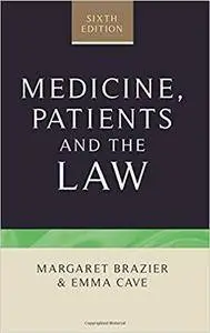 Medicine, Patients and the Law (6th Edition)