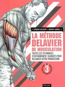 Frédéric Delavier, "La méthode Delavier de musculation", volume 3