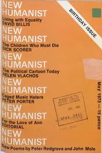New Humanist - May 1973