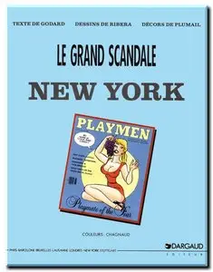 Godard & Ribera - Le grand scandale - Complet