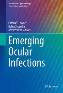 Emerging Ocular Infections (Essentials in Ophthalmology)