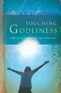 Touching Godliness through Submission