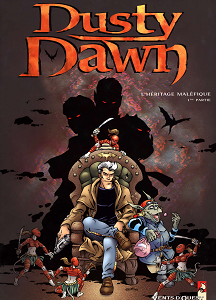 Dusty Dawn - Tome 1 - L'héritage Maléfique (Repost)