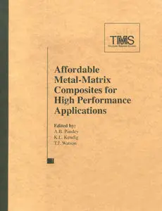 Affordable Metal Matrix Composites for High Performance Applications