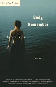 Body,Remember:A Memoir(Living Out: Gay and Lesbian Autobiographies)