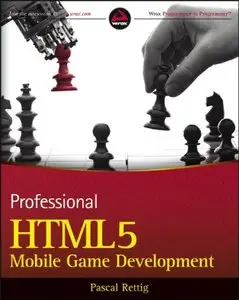 Professional HTML5 Mobile Game Development (Repost)