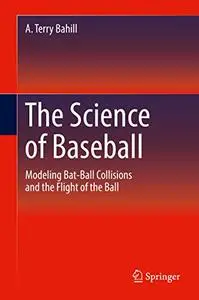 The Science of Baseball: Modeling Bat-Ball Collisions and the Flight of the Ball