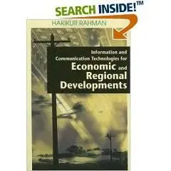 Information And Communication Technologies for Economic And Regional Developments