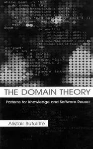 The Domain Theory: Patterns for Knowledge and Software Reuse (Repost)