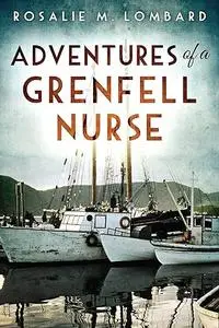 Adventures of a Grenfell Nurse