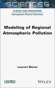Modeling of Regional Atmospheric Pollution