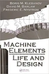 Machine  Elements: Life and Design (Repost)