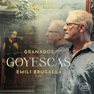 Emili Brugalla - Goyescas (2023)