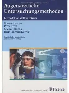 Augenärztliche Untersuchungsmethoden (Auflage: 3)