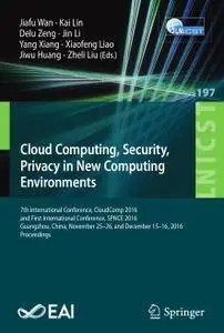 Cloud Computing, Security, Privacy in New Computing Environments