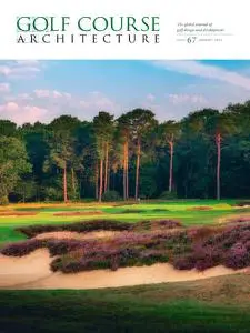 Golf Course Architecture - Issue 67 - January 2022