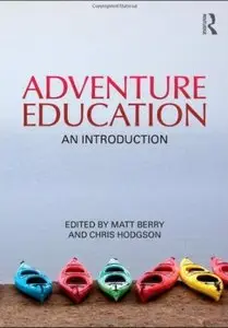 Adventure Education An Introduction