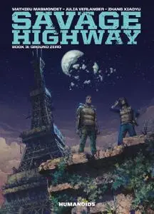 Humanoids-Savage Highway Vol 03 Ground Zero 2021 Hybrid Comic eBook