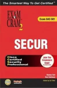 CCSP SECUR Exam Cram 2 (642-501) by Raman Sud, Ken Edelman