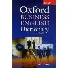 Oxford Business English Dictionary For Learners Of English
