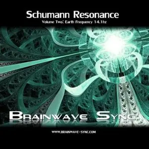 Brainwave-Sync - Schumann Resonance Volume 2 Earth Frequency 14.1hz