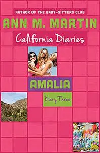 «Amalia: Diary Three» by Ann Martin