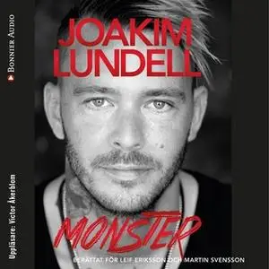 «Monster» by Martin Svensson,Leif Eriksson,Joakim Lundell