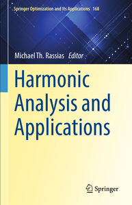 Harmonic Analysis and Applications