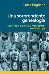 Luisa Pogliana - Una sorprendente genealogia