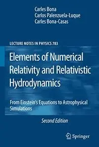 Elements of Numerical Relativity and Relativistic Hydrodynamics (Repost)