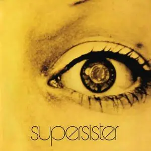 Supersister - 5 Studio Albums (1970-1974) [Reissue 2008-2009]