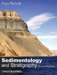 "Sedimentology and Stratigraphy" by Gary Nichols