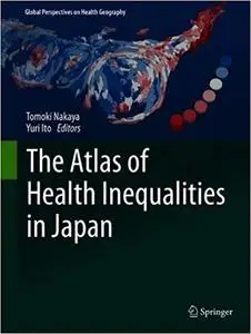 The Atlas of Health Inequalities in Japan
