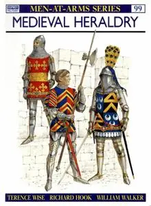 Medieval Heraldry (Men-at-Arms Series 99)
