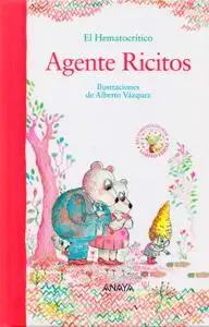 Agente Ricitos, El Hematocrito & Alberto Vázquez