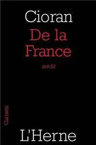Emil Michel Cioran, "De la France"