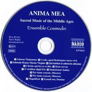 Anima Mea - Sacred Music Of The Middle Ages - Ensemble Cosmedin (2011) {Naxos 8.572632}