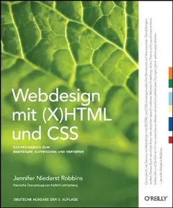 Webdesign mit (X)HTML und CSS: Ein Praxisbuch zum Einsteigen, Auffrischen und Vertiefen (repost)