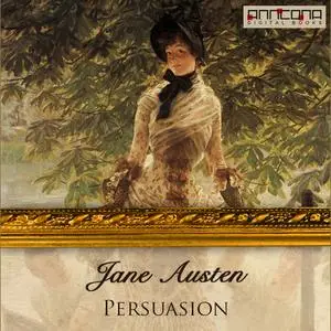 «Persuasion» by Jane Austen